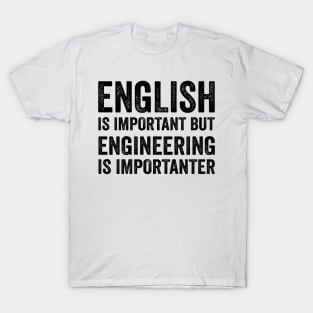 English Is Important But Engineering Is Importanter - Black Style T-Shirt